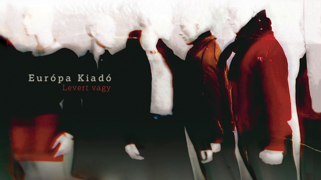 Európa Kiadó - Levert vagy (Balaton feldolgozás)