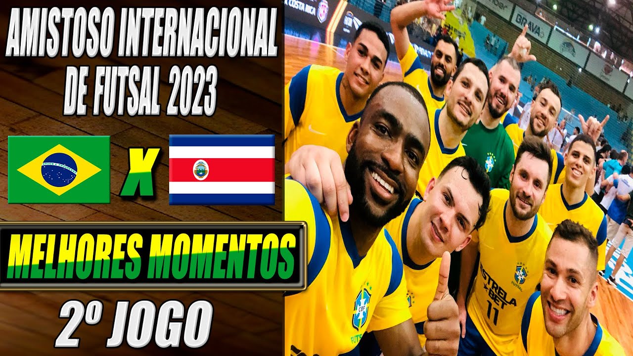 Brasil X Costa Rica | 2º Jogo | Amistoso Internacional de Futsal 2023 (17/12/2023)