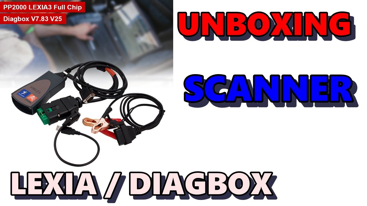[ UNBOXING ] SCANNER  OFICAL PEUGEOT E CITROEN  -  LEXIA / DIAGBOX