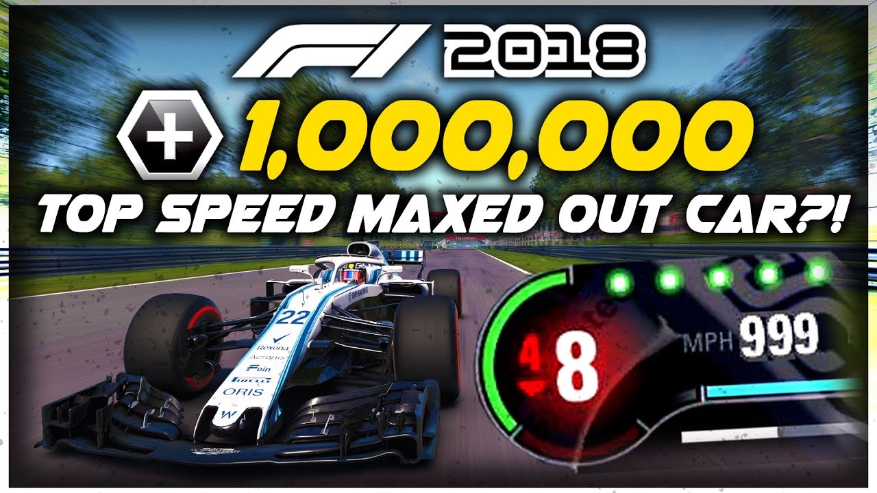 TOP SPEED OF A MAXED OUT CAR IN CAREER MODE w/ 1 MILLION R&D POINTS?! | F1 2018 Game Experiment