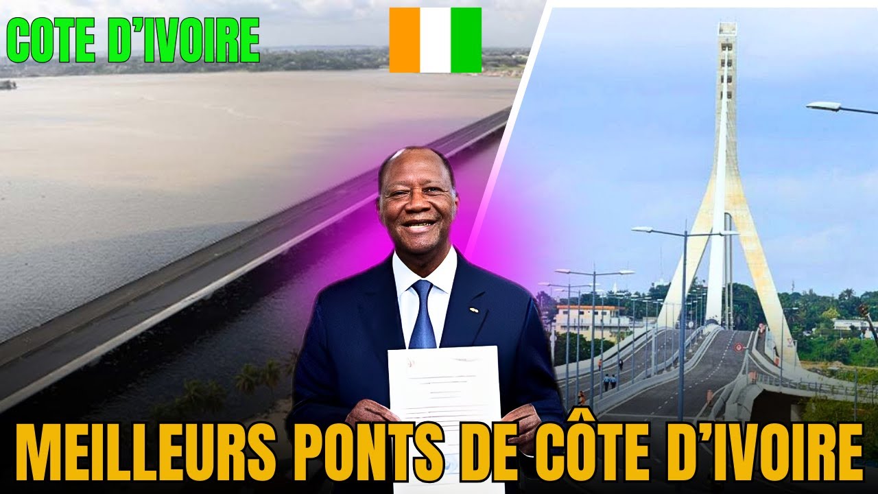 TOP 5 DES MEILLEURS PONTS DE CÔTE D’IVOIRE