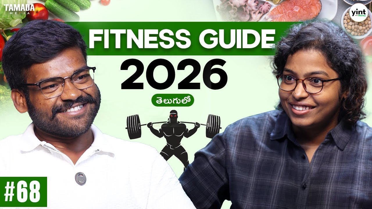 How to Get Fit in 2026 : Workout, Diet & Mindset | Telugu Podcast | Yint Money | 