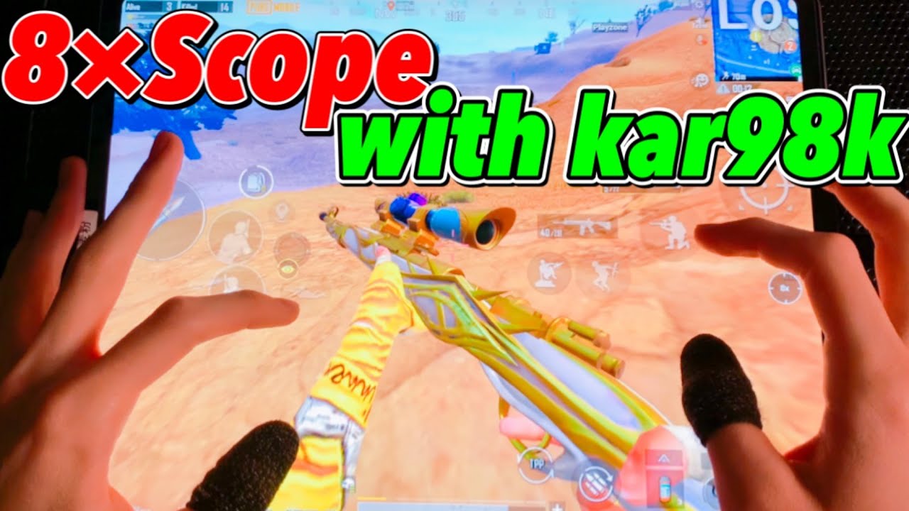 8×Scope With kar98k   Six Fingers Claw Hand Cam #66 | BIBORUBAGINZU