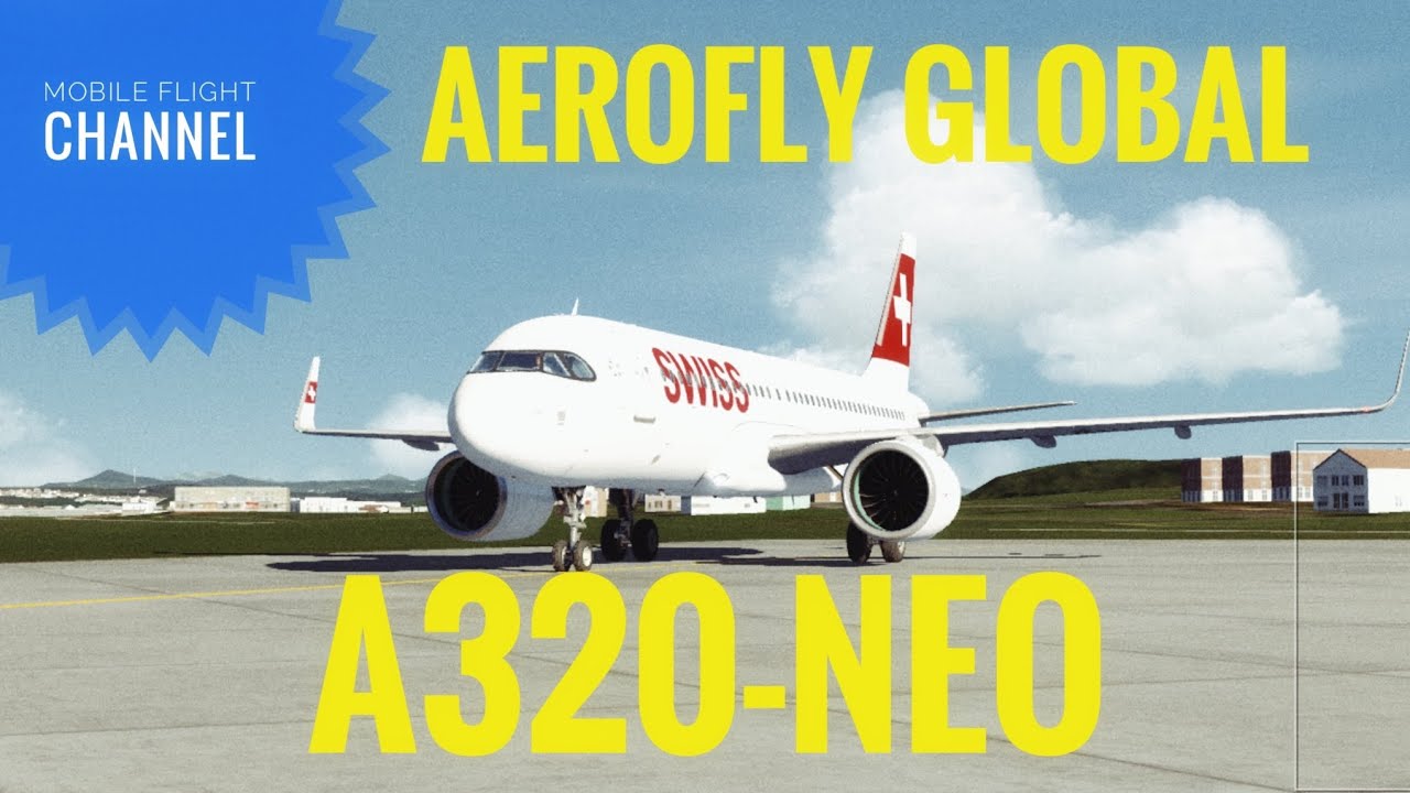 Aerofly FS A320 Neo und News (Deutsch) 