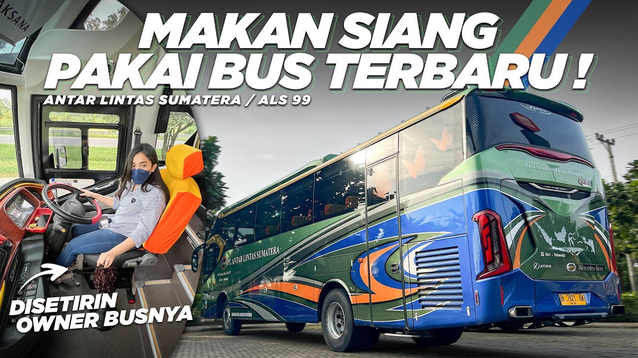 DEG-DEGan DISETIRIN OWNER BUS ALS YANG SATU INI 😅‼️ Makan Siang Bareng Owner Bus ALS 099