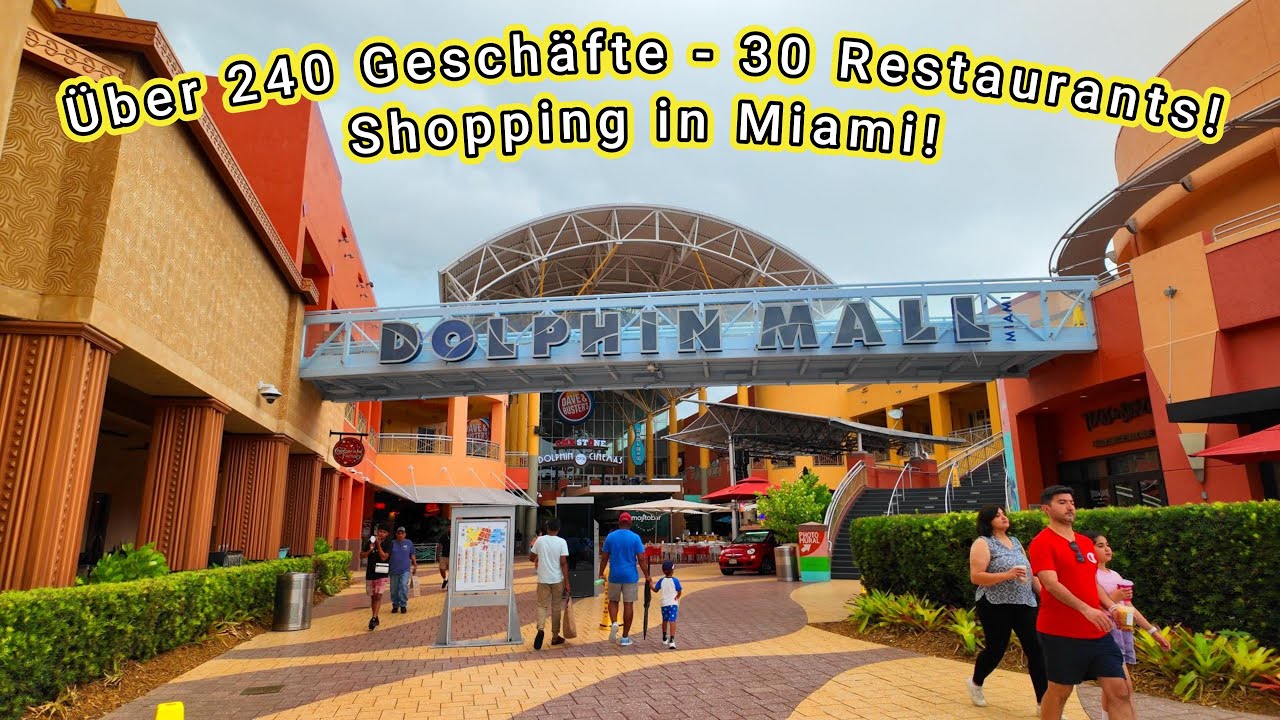 Dolphin Mall in Miami Florida, über 240 Geschäfte und Restaurants | Shopping, Tipps & lecker Essen