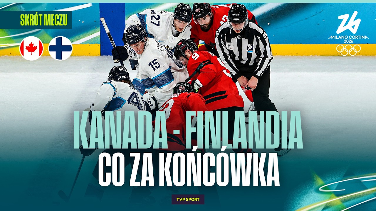 SKRÓT: KANADA – FINLANDIA. REMONTADA NA LODZIE! PÓŁFINAŁ ZIMOWYCH IGRZYSK OLIMPIJSKICH
