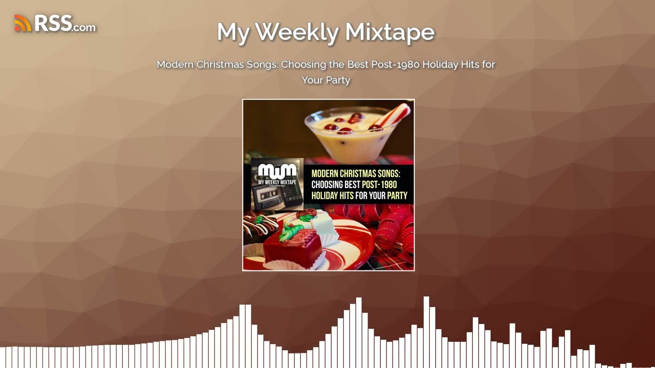 Modern Christmas Songs: Choosing the Best Post-1980 Holiday Hits for Your Party
