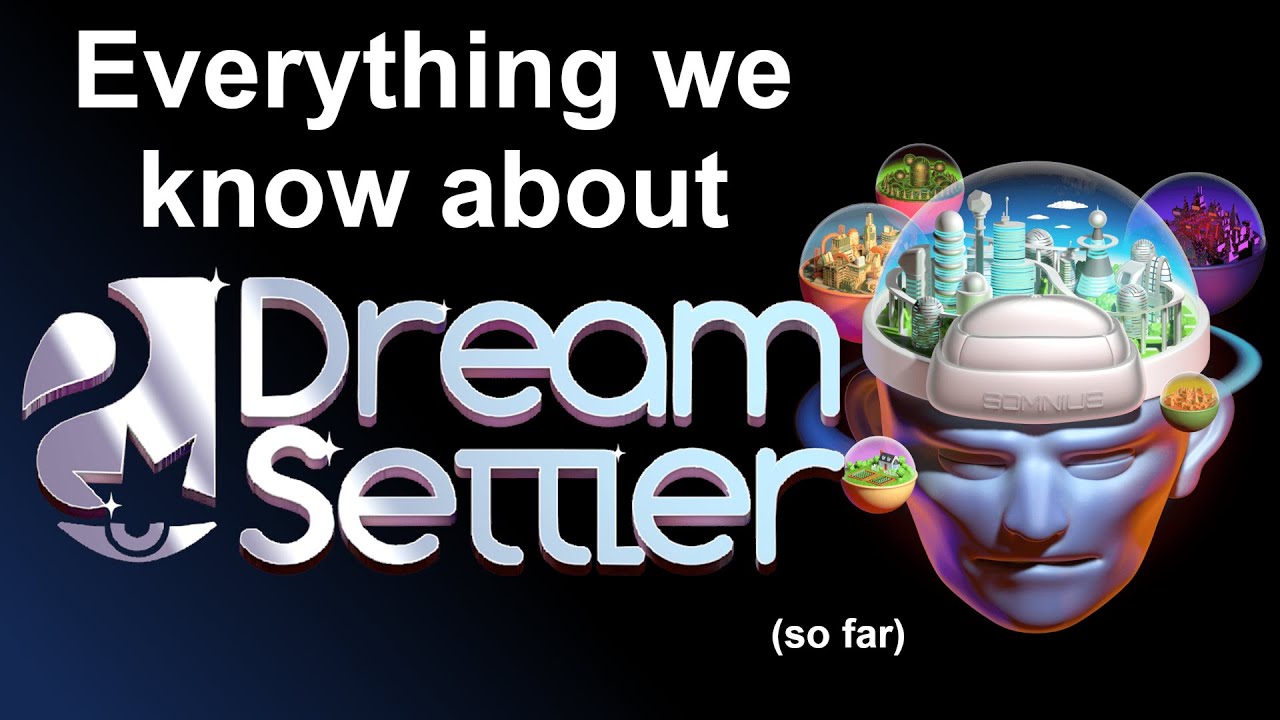 Everything we know about Dreamsettler so far