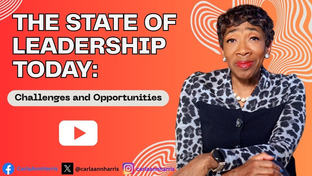 The State of Leadership Today: Challenges and Opportunities