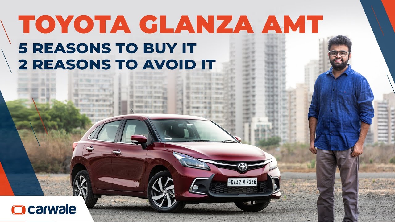 Toyota Glanza AMT Review | 5 Reasons to Buy It, 2 Reasons to Not | CarWale