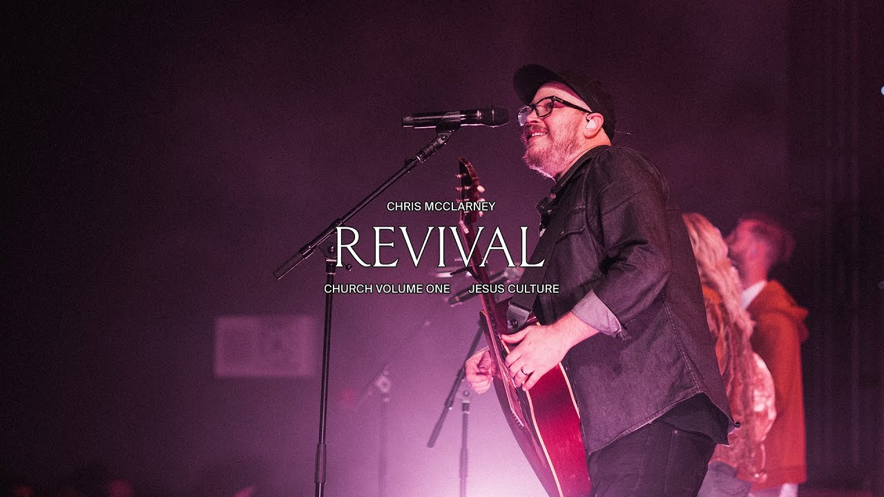 Jesus Culture - Revival feat. Chris McClarney (Live)