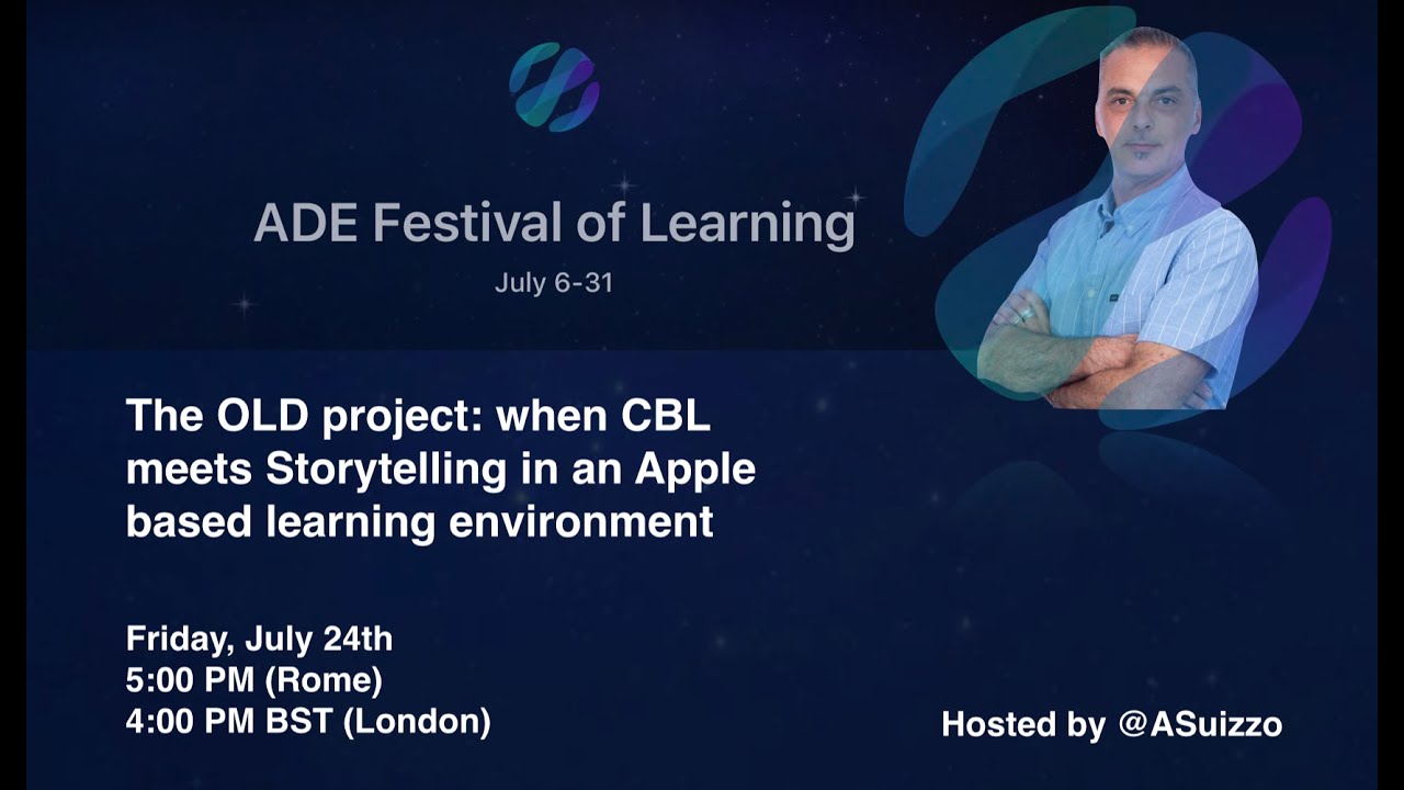The OLD project when CBL meet Storytelling (ADE Festival of Learning 2020)