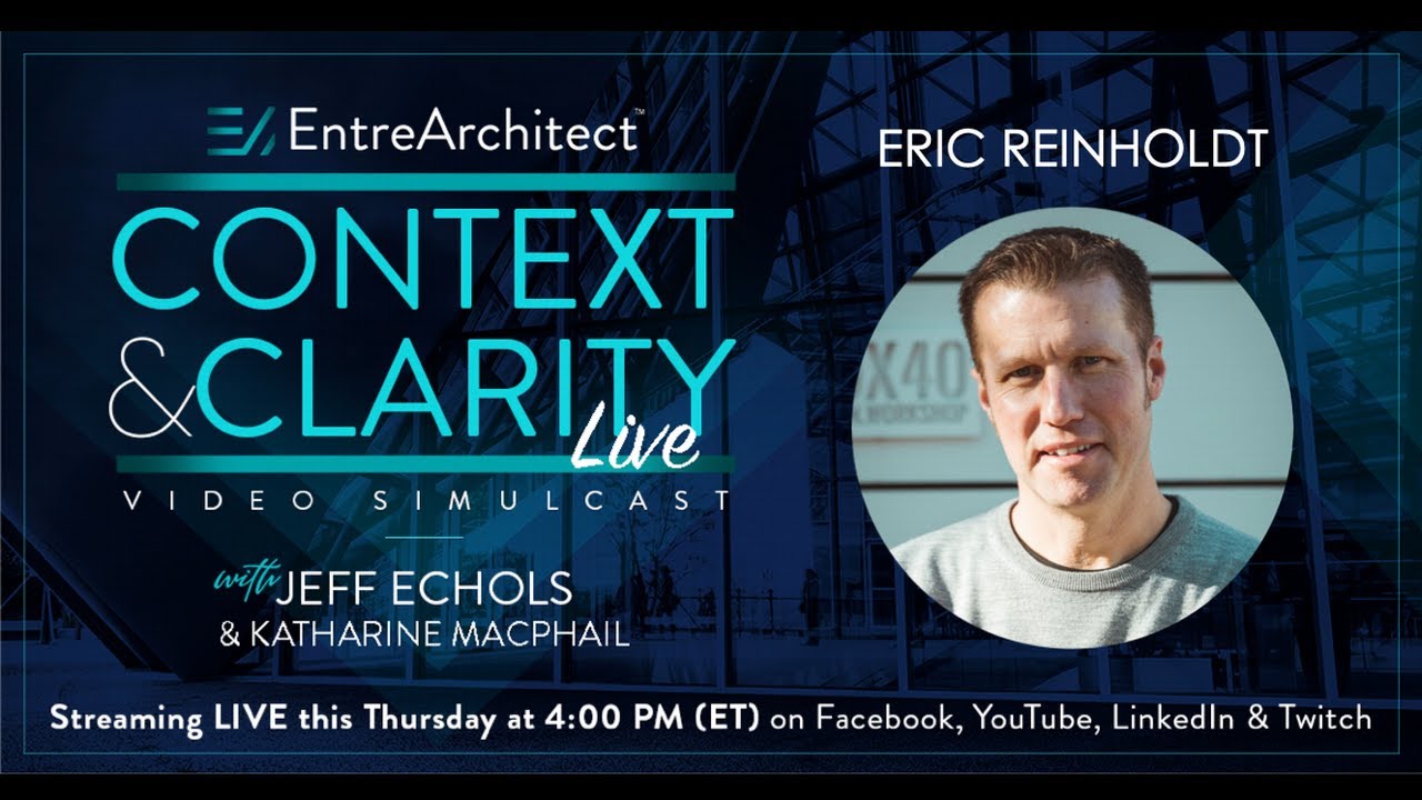 Eric Reinholdt - Financial Independence for Architects (Context & Clarity LIVE)