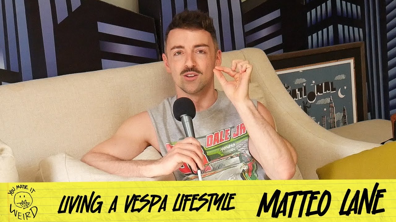 Living A Vespa Lifestyle w/ Matteo Lane | You Made It Weird