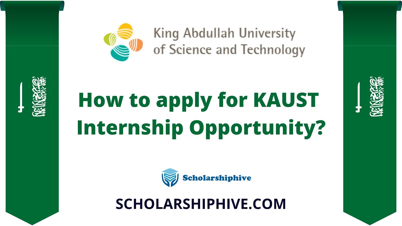 How to apply for KAUST Internship Opportunity?