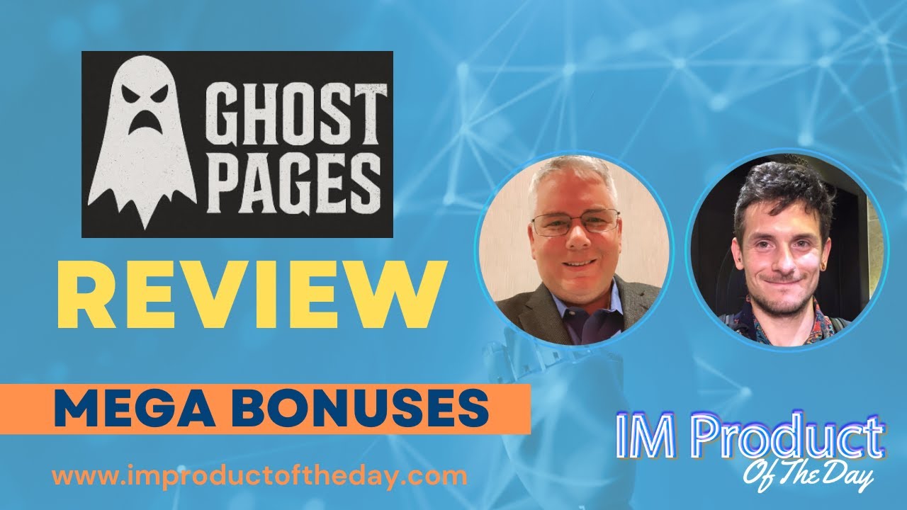 Ghost Pages Review + Award-Winning Bonuses To Make It Work FASTER (Worth $997)!