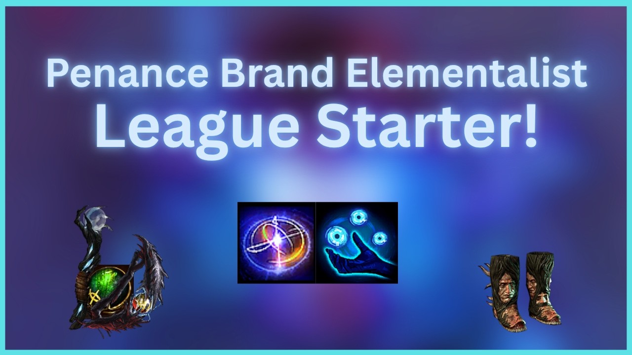 Penance Brand Elementalist League Starter! Day 2 Update and Pobs! - Path of Exile Mercenaries 3.26