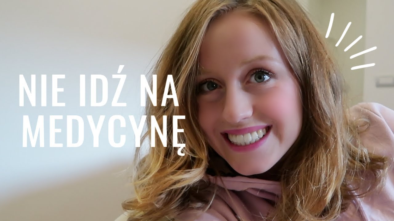 NIE IDŹ NA MEDYCYNĘ! | 6 POWODÓW