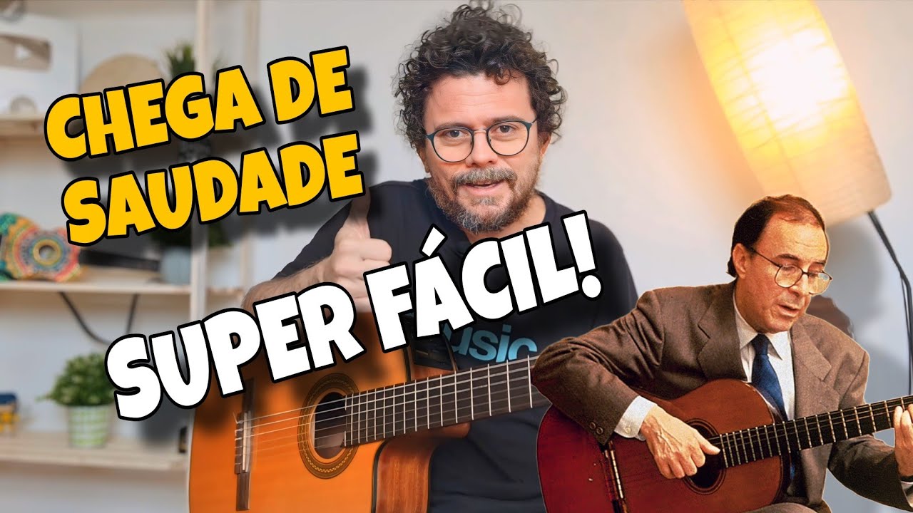 VERSÃO FACILITADA de Chega de Saudade