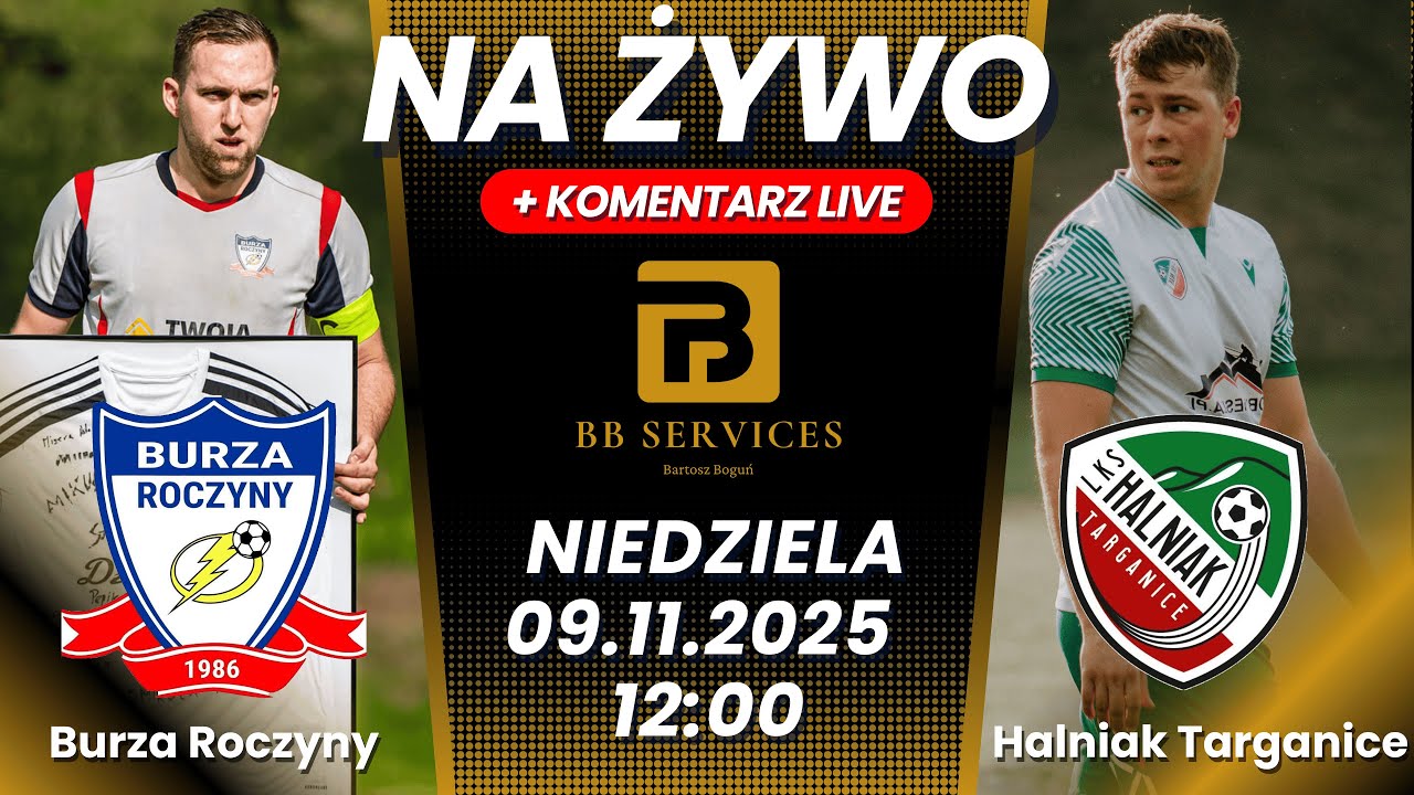 *NA ŻYWO* Burza Roczyny vs Halniak Targanice - 09.11.2025 | A-klasa Wadowice | 2025/2026