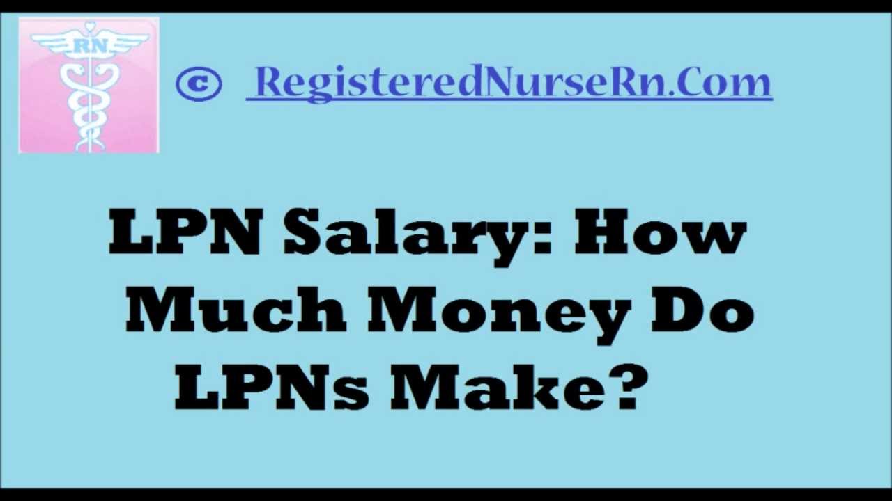 LPN Salary Job Overview | Income of a Licensed Practical Nurse