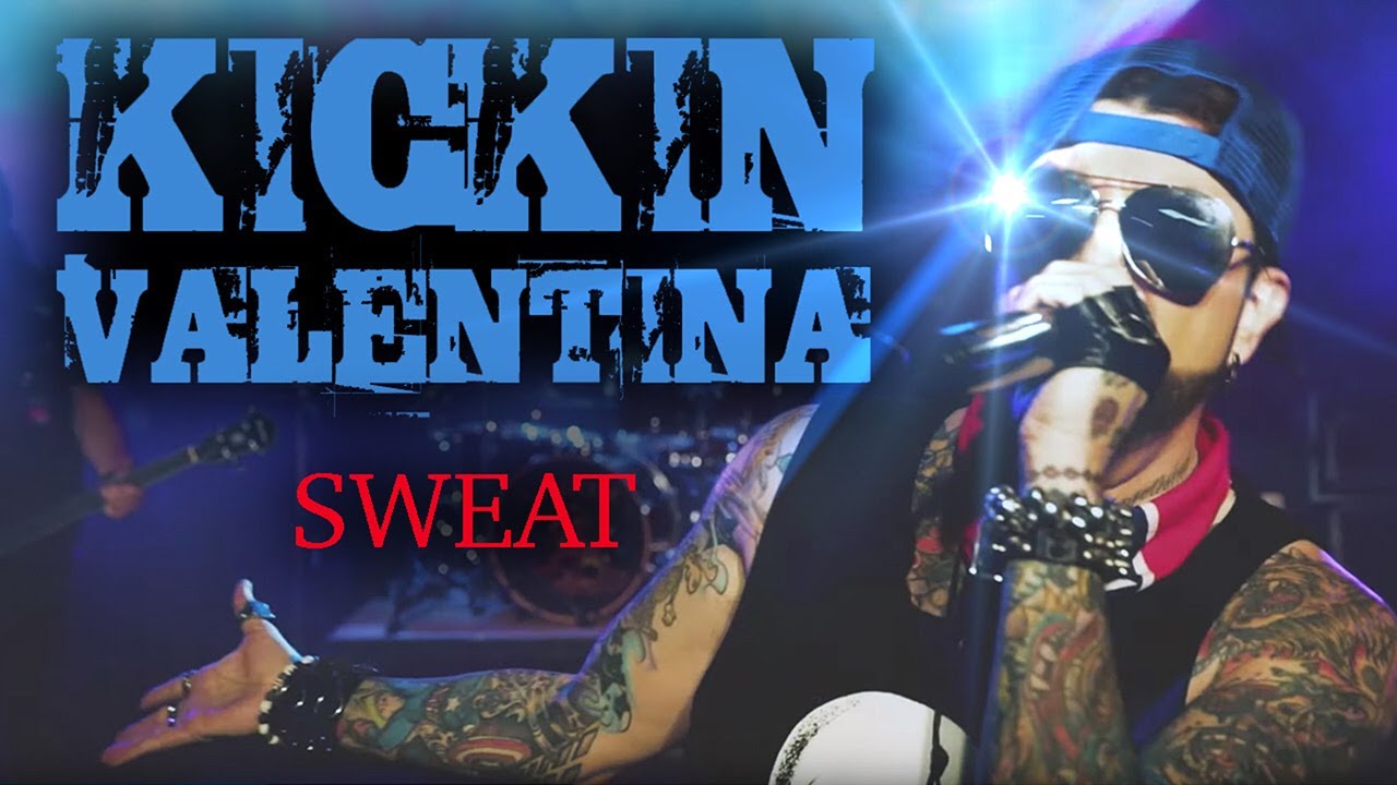Kickin' Valentina - Sweat (Official Music Video)