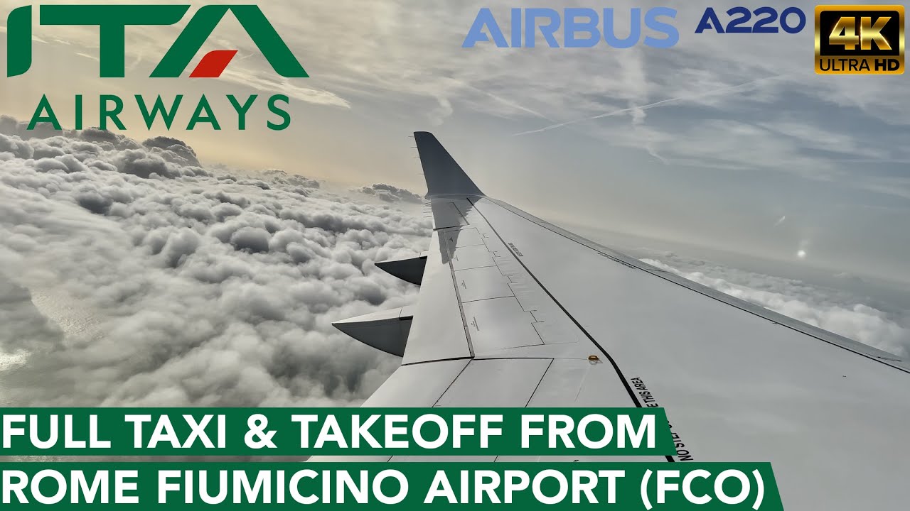 [4K] ITA Airways | Airbus A220-300 | First FULL TAKEOFF from Rome Fiumicino Airport