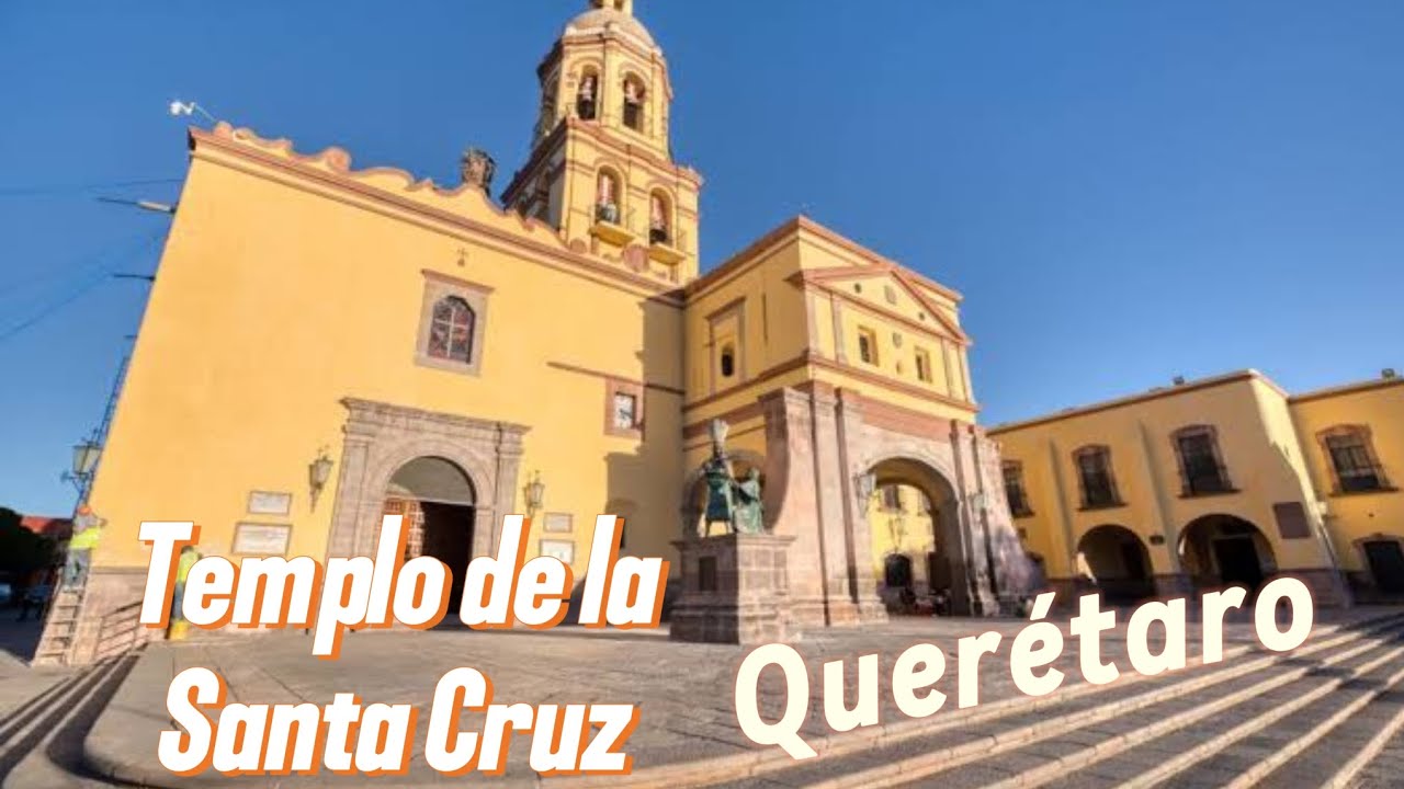 CONVENTO DE LA SANTA CRUZ, Querétaro/ Datos interesantes/ Historia