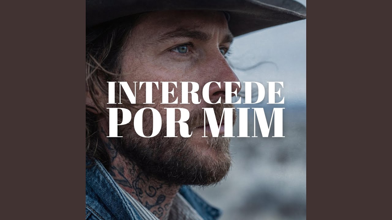 Intercede Por Mim
