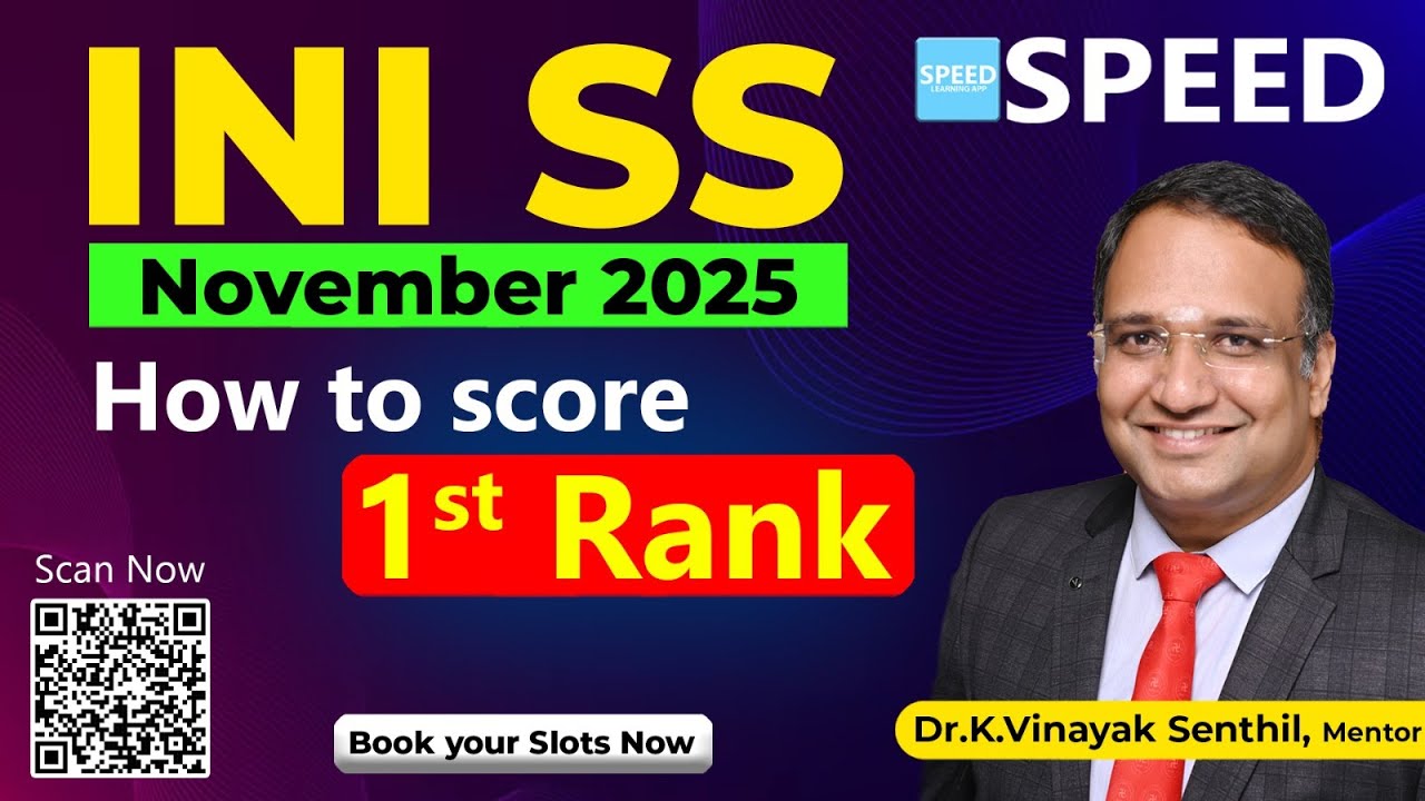 INI SS Nov 2025: How to Score 1st Rank | Dr.K.Vinayak Senthil., 