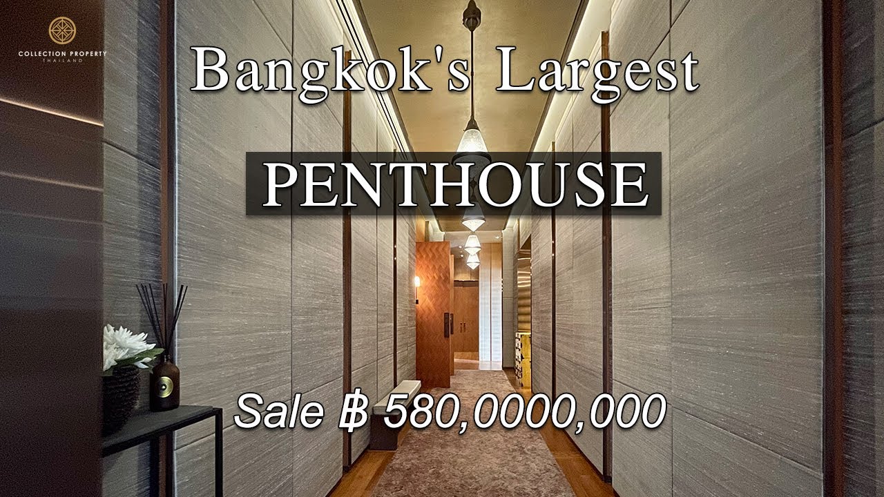 SOLD - เพนท์เฮ้าส์, The largest Penthouse in Bangkok - เดอะ สุโขทัย เรสซิเดนซ์เซส