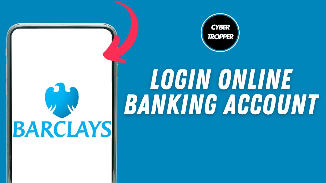 Barclays Online Banking Login: How to Login Barclays Online Banking Account