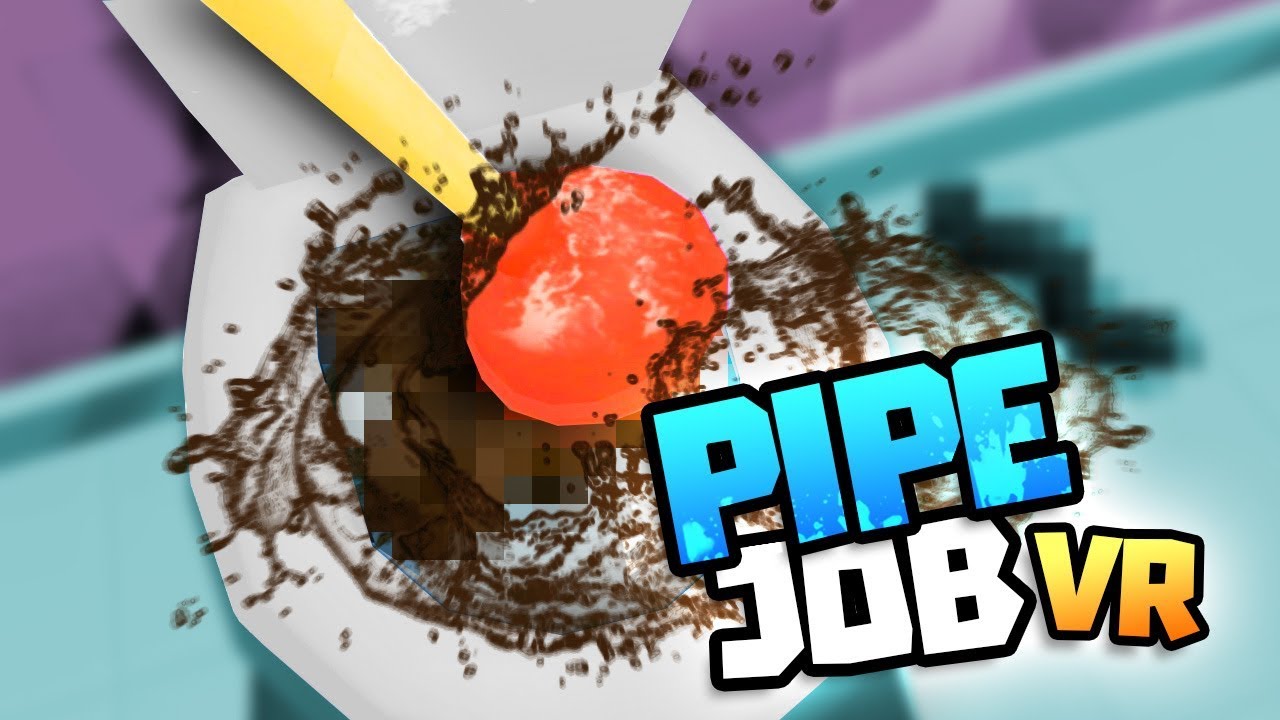 EPIC POOP MESS IN VR - Pipejob VR Gameplay - VR HTC Vive Gameplay