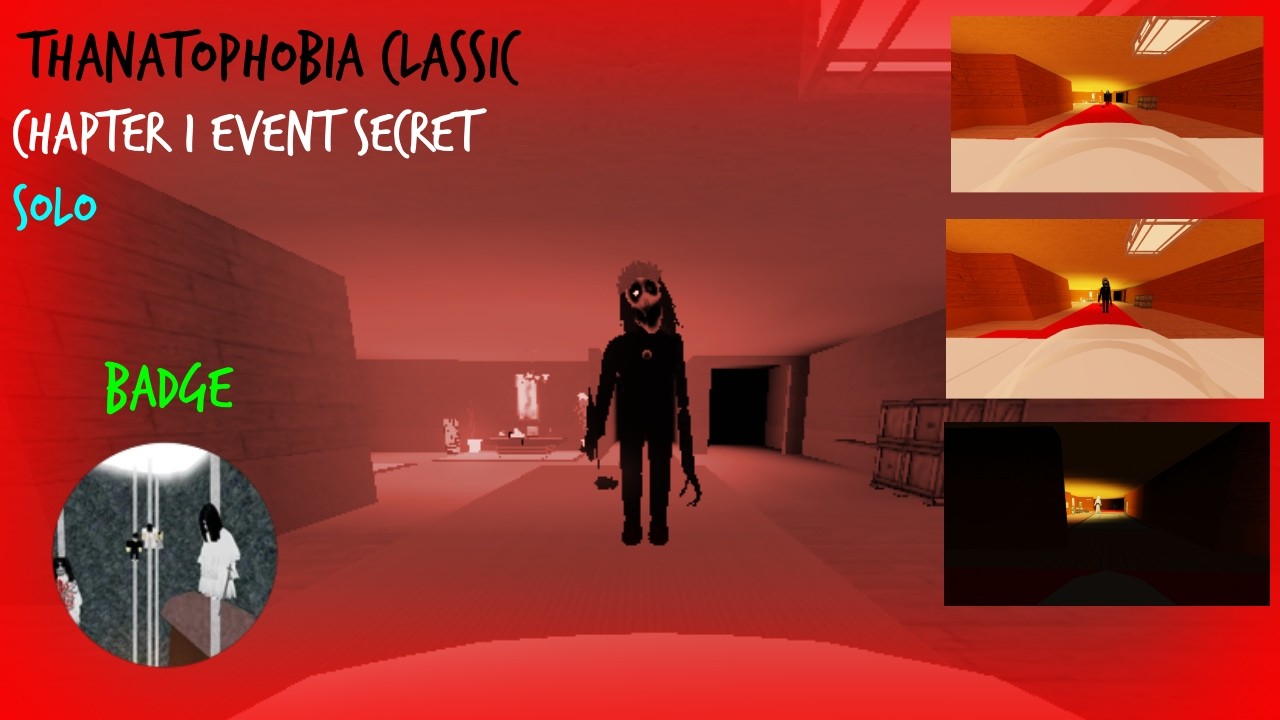 Chapter 1 Secret (SOLO) - Thanatophobia Classic - Roblox