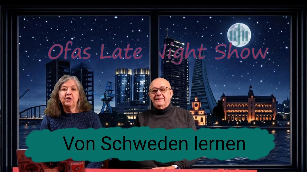 Von Schweden lernen – John & Annette | Ofas Late Night Show