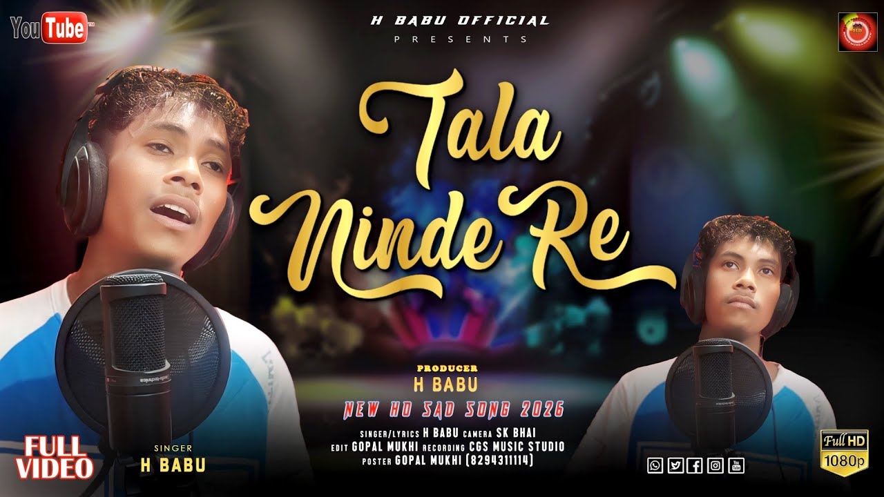 TALA NINDE RE||NEW HO MUNDA VIDEO 2026||SINGER H BABU MUSIC STUDIO CGS SUPOLSAI CHAIBASA🎹🎧