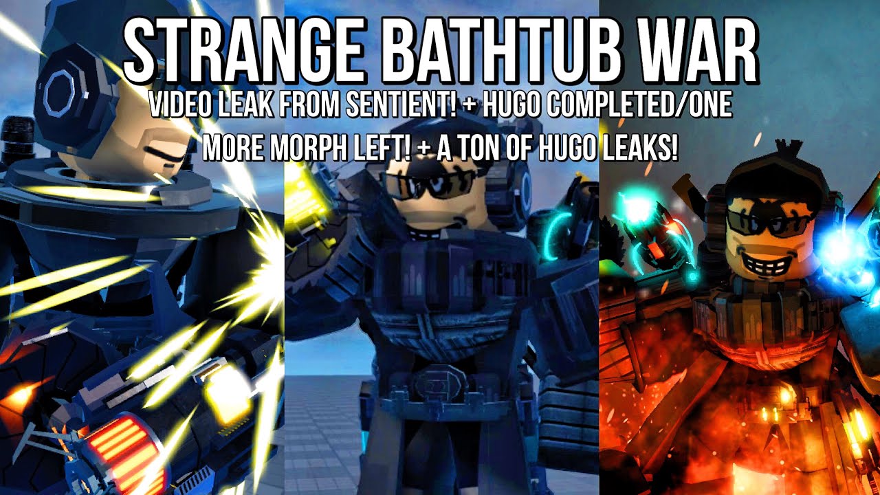 Hugo Video Leak from Sentient! + Hugo Completed! + Update Nearly Here! | Strange Bathtub War Leaks