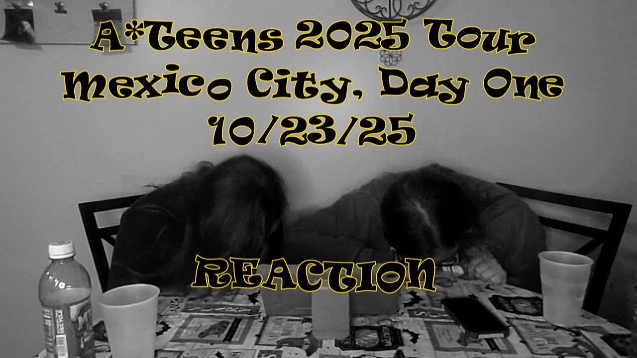 A*Teens 2025 Tour Mexico City Day 1 10/23/25 | REACTION