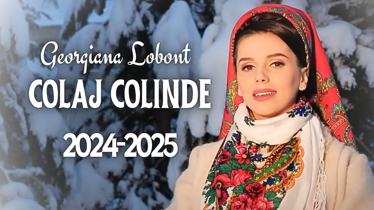 Georgiana Lobont - Colaj Colinde 2024-2025 ❄️🎄