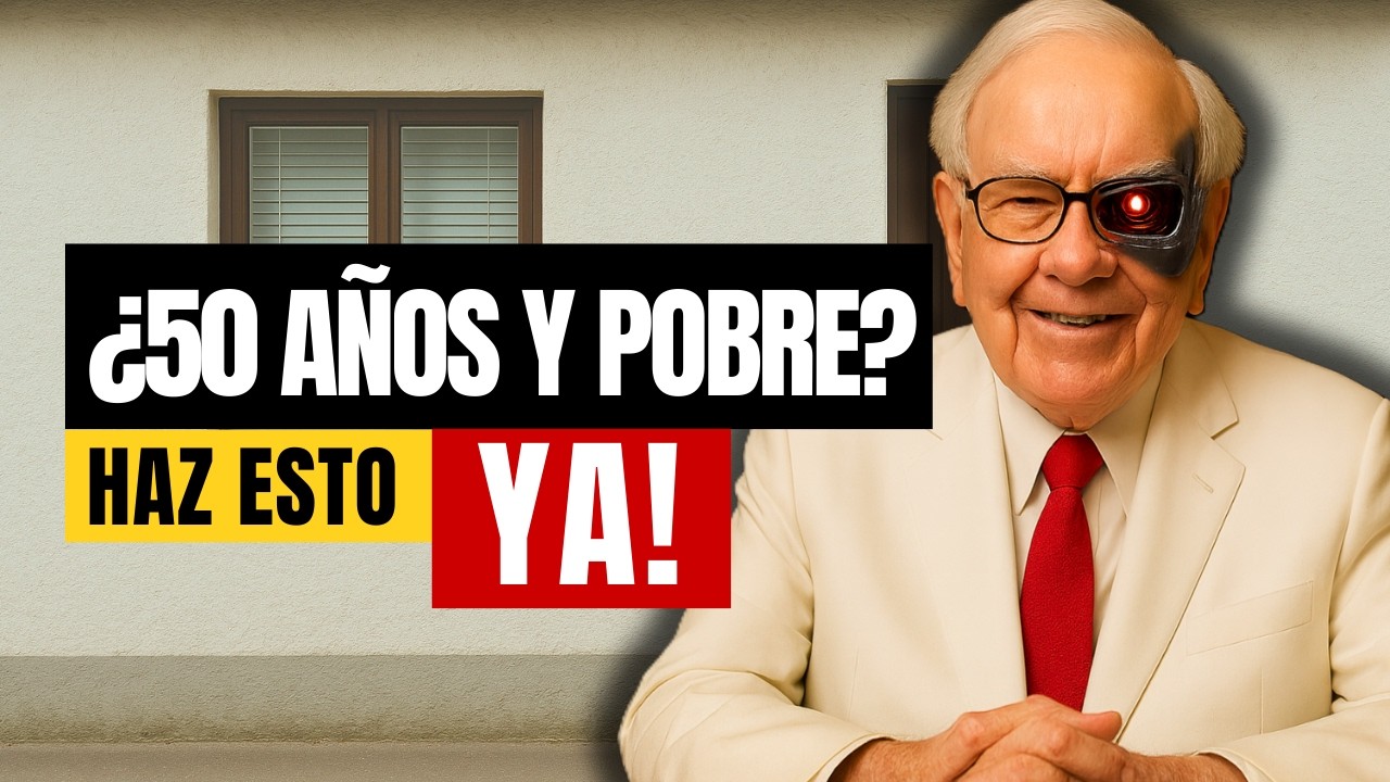 ¿50 años y NADA ahorrado para la jubilación? ¡HAZ ESTO YA! - Warren Buffett