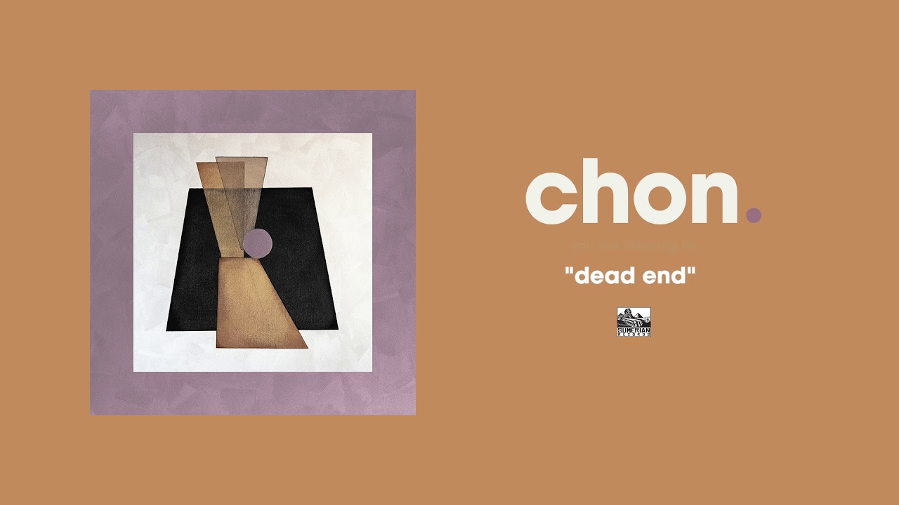CHON - Dead End