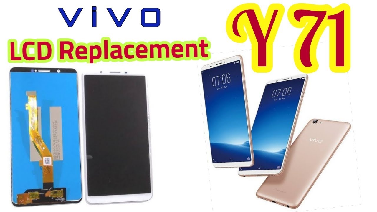 VIVO Y71  LCD Replacement , Disassambly , Tear down By Level Technics