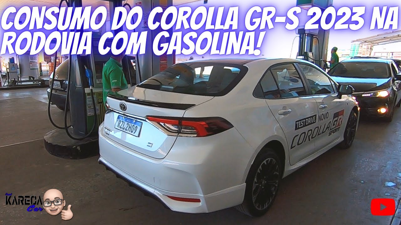 CONSUMO DO COROLLA GR-S 2023 NA RODOVIA COM GASOLINA!!