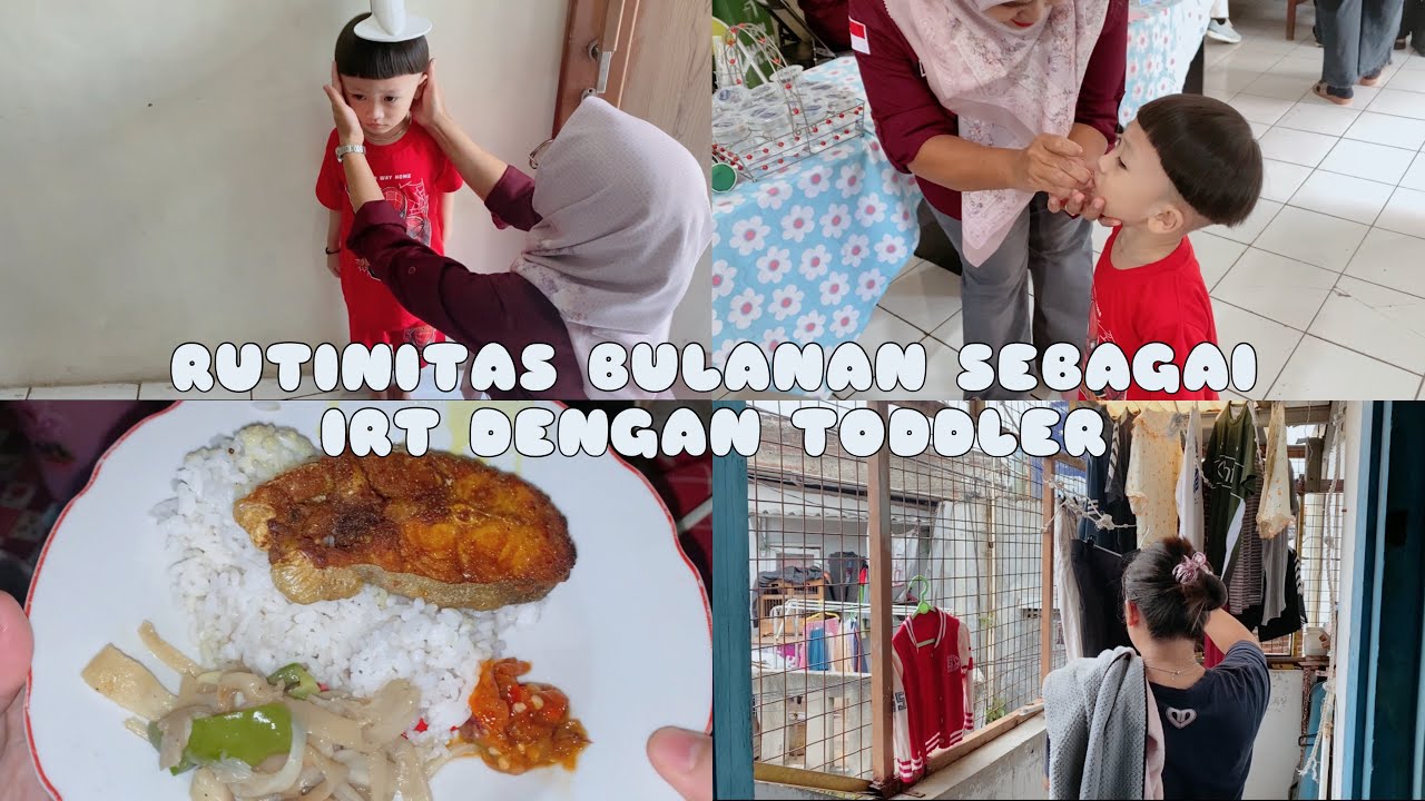 RUTINITAS BULANAN SEBAGAI IRT DENGAN TODDLER