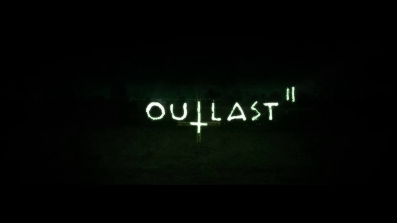 Outlast 2 Choir Music