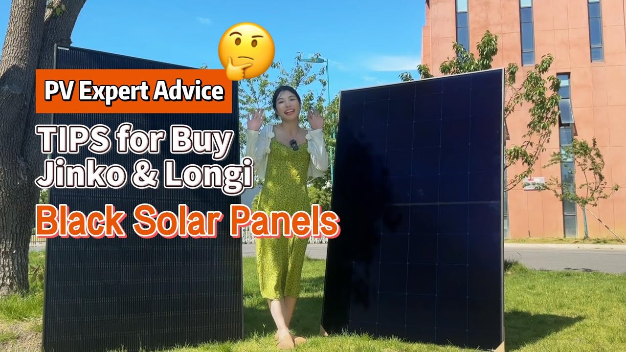 Tips for buy Longi and Jinko solar panel 435w 440w 445W 450W