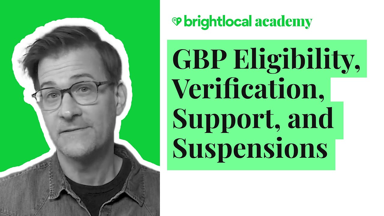 GBP: Право на участие, проверка, поддержка и приостановка | Промо-акция курса BrightLocal Academy