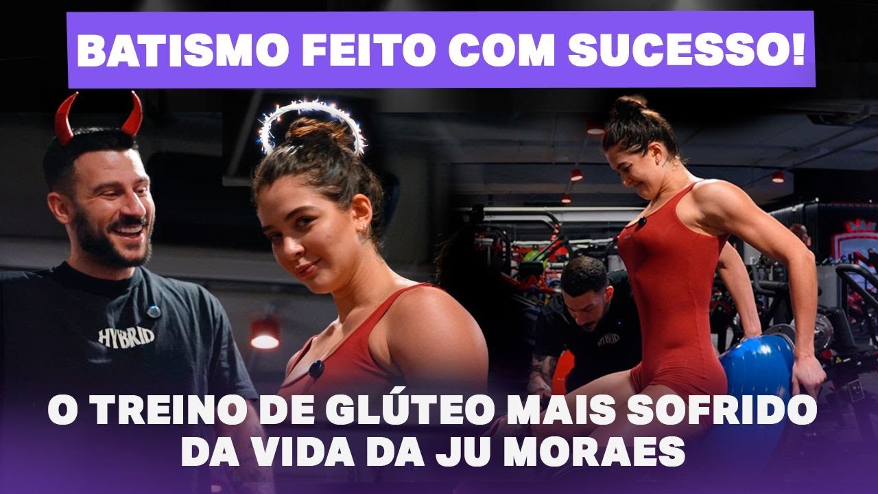OS SEGREDOS PARA MONTAR UM TREINO INSANO DE GLÚTEOS | JU MORAES PASSOU MAL