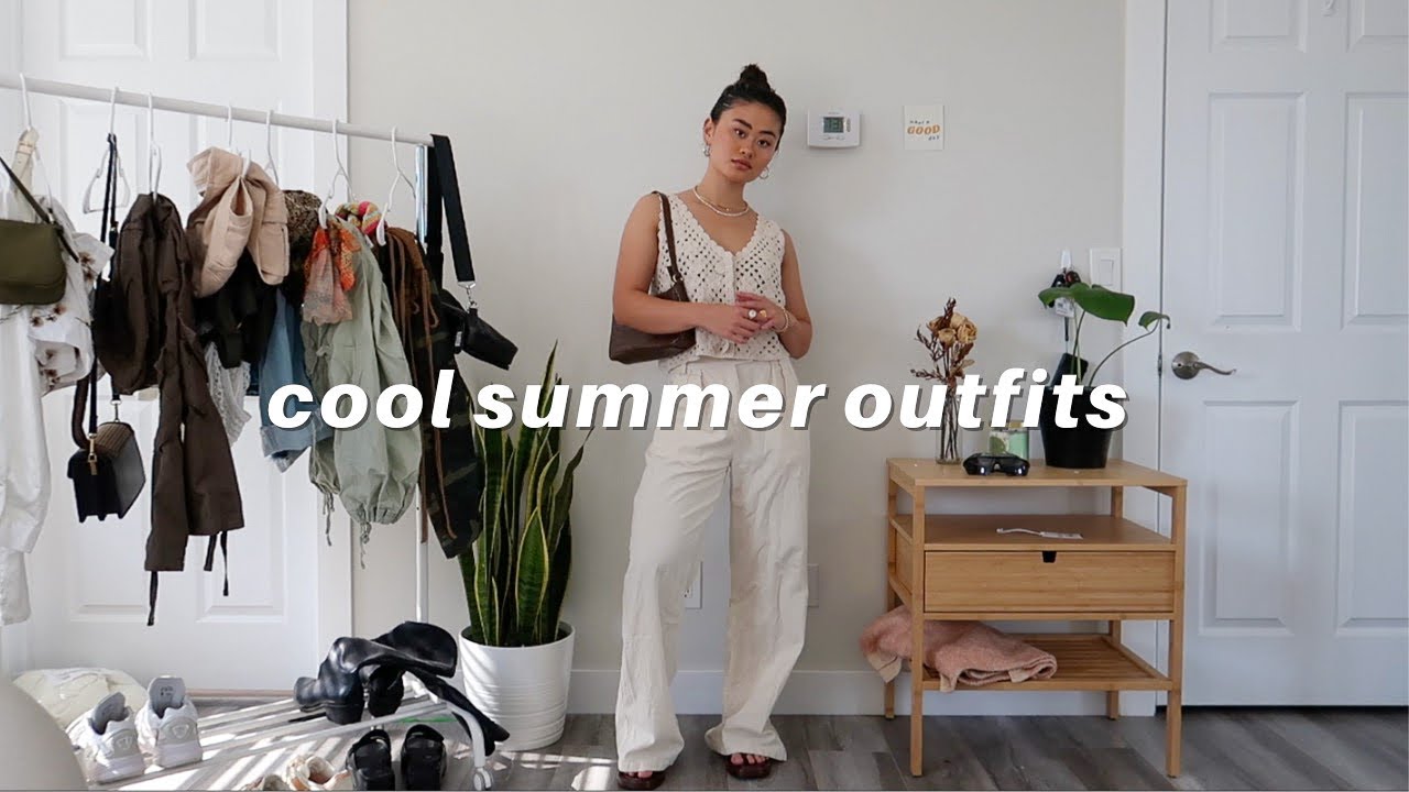 CASUAL SUMMER OUTFITS I FEEL COOL IN | trendy summer lookbook 2022